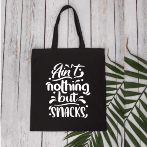 Katoenen tas met tekst – Ain’t nothing but snacks