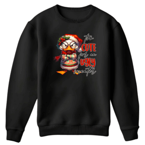 Foute Kersttrui Too cute for an ugly sweater